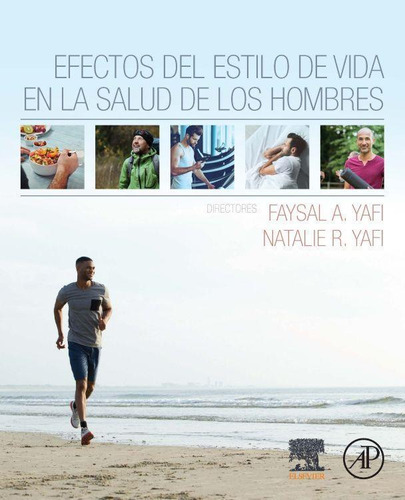 Efectos Del Estilo De Vida En La Salud De Los Hombres - Yafi