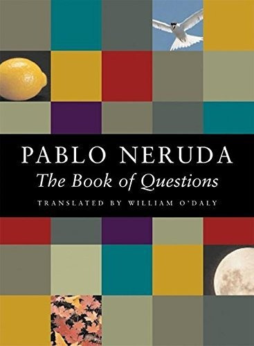 The Book Of Questions, De Neruda, Pa. Editorial Copper Canyon Press, Tapa Blanda En Inglés, 2001