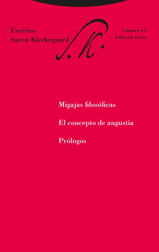 Migajas Filosoficas El Concepto De Angustia Y Prologos - ...