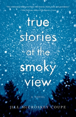 Libro True Stories At The Smoky View - Coupe, Jill Mccros...