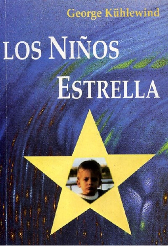 Niños Estrella, Los, De Kuhlewind George. Editorial Antroposófica, Tapa Blanda En Español