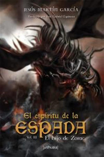 Espiritu De La Espada El Hijo De Zorac Iii,el - Martin Garci