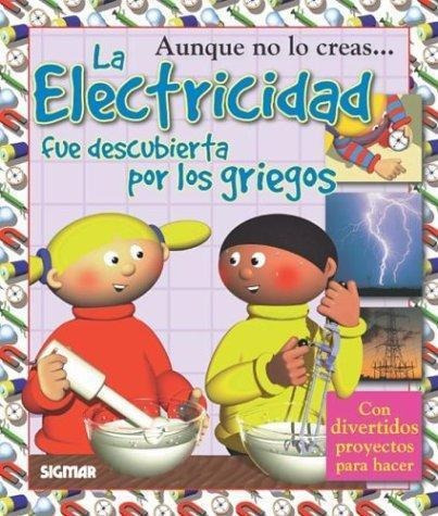 Electricidad Fue Descubierta Por Los Griegos, La