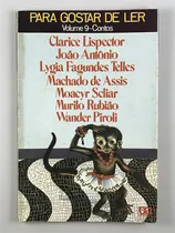 Comprar Livro Para Gostar De Ler Machado De Assis, Moacyr Scliar, Murilo Rubião Volume 9-contos    - C8