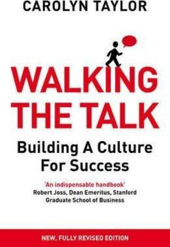 Walking The Talk : Building A Culture For Success (revised Edition), De Carolyn Taylor. Editorial Cornerstone, Tapa Blanda En Inglés