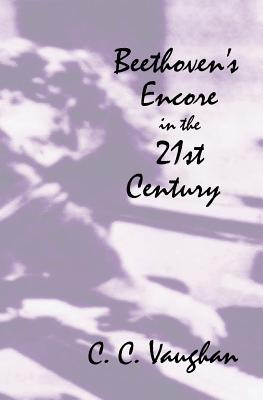 Libro Beethoven's Encore In The 21st Century - Vaughan, C...