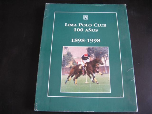 Mercurio Peruano: Libro Polo Club 100años L85