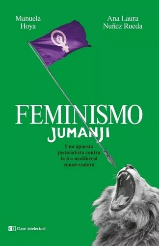 Libro Feminismo Jumanji - Manuela Hoya / Nuñez Rueda