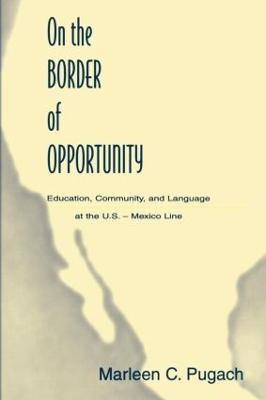 Libro On The Border Of Opportunity - Marleen C. Pugach