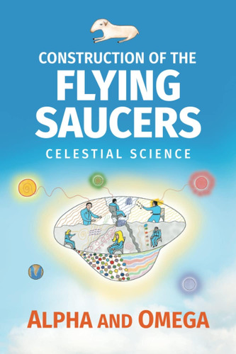 Libro: Construcción De Los Platillos Voladores: Ciencia Cele