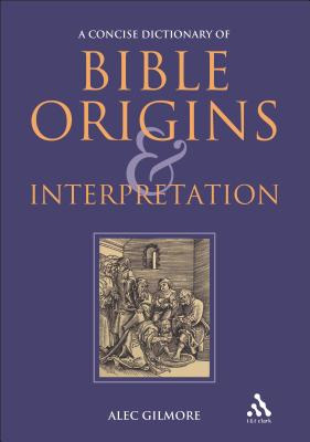 Libro A Concise Dictionary Of Bible Origins And Interpret...