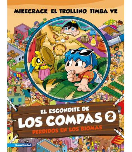 Libro: Los Compas. El Escondite De Los Compas