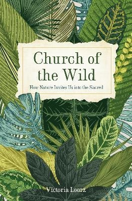 Libro Church Of The Wild : How Nature Invites Us Into The...