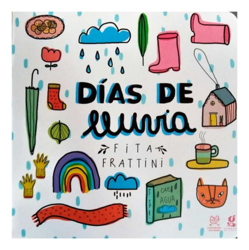 Días De Lluvia