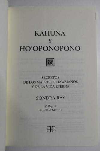 Kahuna Y Ho'oponopono Secretos De Los Maestros Hawaianosc136 (Usado)