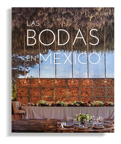 Las Bodas En México