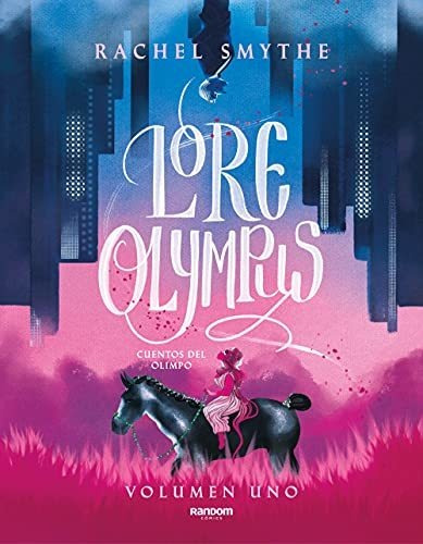 Libro : Lore Olympus. Cuentos Del Olimpo / Lore Olympus _i