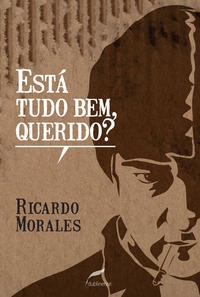 Libro Esta Tudo Bem Querido? De Morales Ricardo Dublinense