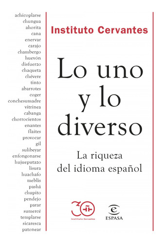 Lo Uno Y Lo Diverso - Instituto Cervantes