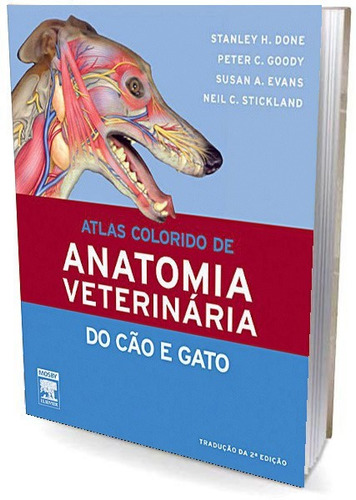 Livro Atlas Colorido De Anatomia Veterinária Do Cão E Gato