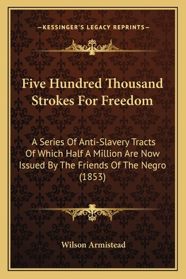 Libro Five Hundred Thousand Strokes For Freedom: A Series...