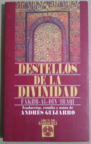 Destellos De La Divinidad De Fakhr-al-din 'iraqi (e1)