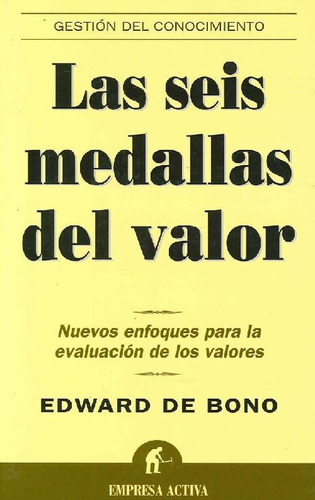 Libro La Sies Medallas Del Valor De Edward De Bono