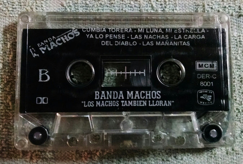 Banda Machos Los Machos Tambien Lloran (cassette) (Usado)