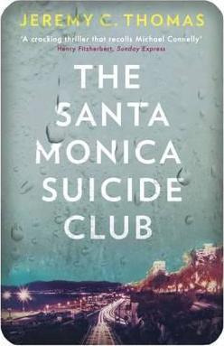 Libro The Santa Monica Suicide Club 2015 - Jeremy C. Thomas