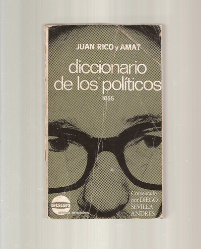 Diccionario De Los Políticos 1855 Juan Rico Y Amat \