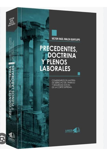 Precedentes. Doctrina  Y Plenos  Laborarables. Original 