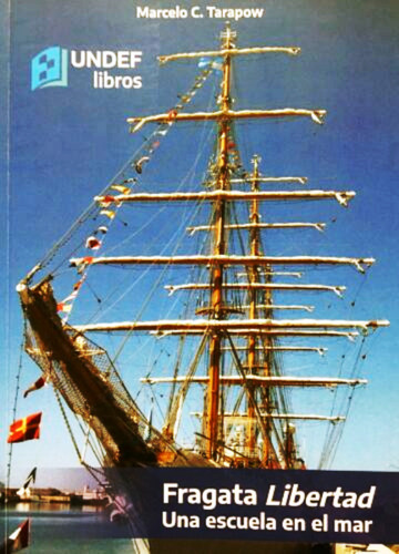 Libro Fragata Libertad Una Escuela En El Mar