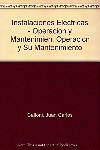 Libro Instalaciones Eléctricas De Juan Carlos Calloni