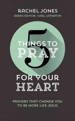 5 Things To Pray For Your Heart : Prayers That Change You...
