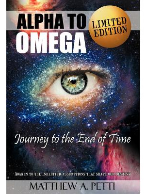 Libro Alpha To Omega - Journey To The End Of Time - Petti...