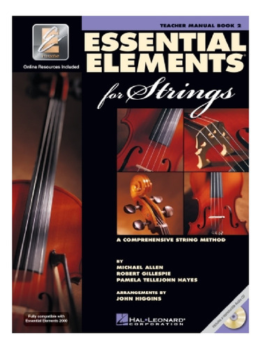 Essential Elements For Strings, Teacher Manual Book 2: A Com