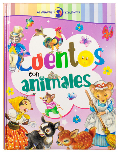 Mi Primera Biblioteca: Cuentos con Animales.: Biblioteca Infantil : Cuentos con Animales, de Varios. Editorial Silver Dolphin (en español), tapa dura en español, 2022