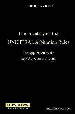 Libro Commentary On The Uncitral Arbitration Rules - Jaco...