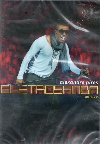 Dvd Alexandre Pires - Eletrosamba 