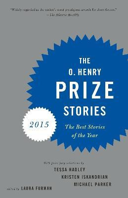 Libro The O. Henry Prize Stories 2015 - Laura Furman