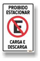 Comprar Placa Proibido Estacionar Carga E Descarga Pvc 1mm 