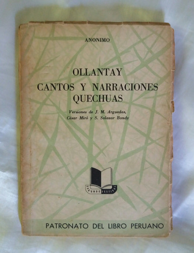 Ollantay Cantos Y Narraciones Quechuas 1957