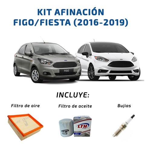 Kit  Afinación Ford Figo & Fiesta (2016  2019)