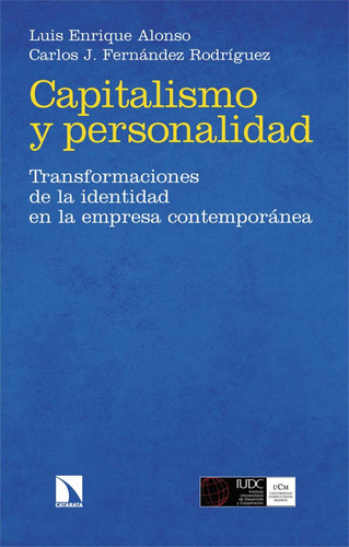 Libro: Capitalismo Y Personalidad. Alonso, Luis Enrique/fern