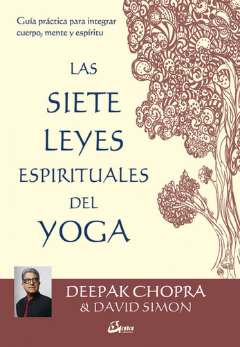Las Siete Leyes Espirituales Del Yoga - Chopra Deepak Simon 
