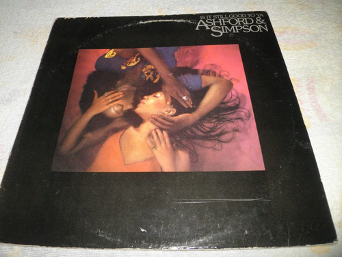 Disco 12'' Ashford & Simpson - Is It Still Good To Ya (1978)