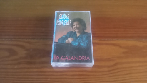 Gladys Rodriguez  La Calandria  Cassette Nuevo 