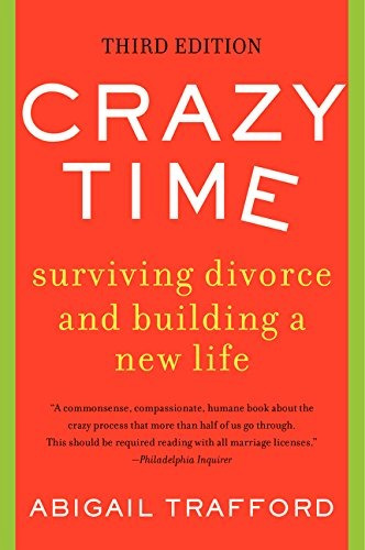 Libro Crazy Time: Surviving Divorce And Building A New Lif