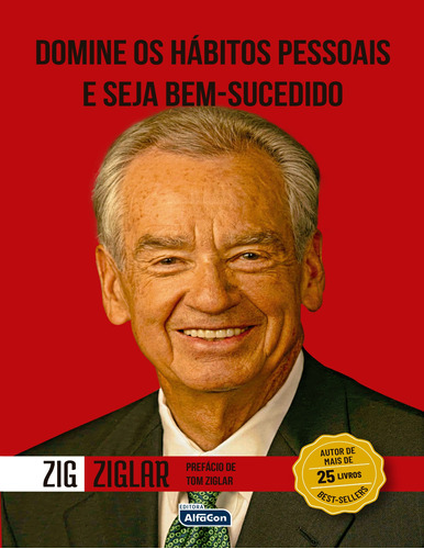 Domine os Hábitos Pessoais e Seja Bem-Sucedido, de Ziglar, Zig. Editora Jafar Sistemas De Ensino E Cursos Livres, capa mole em português, 2021