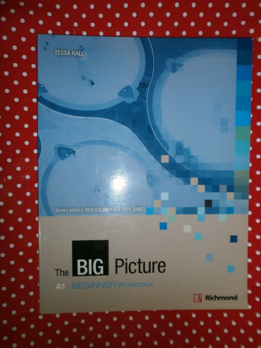 The Big Picture A1 Beginner Workbook Richmond Con Cd Sin Uso